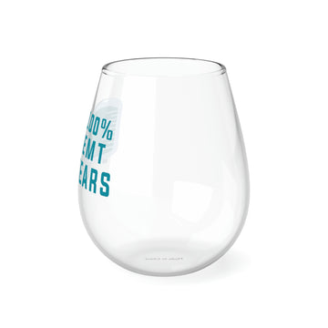 100% EMT tears Stemless Wine Glass (11.75oz)